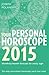 Your Personal Horoscope 2015 by Joseph Polansky