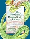 The Mystery of Dragon Bridge by Ann Howard