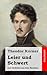 Leier und Schwert: Und Gedichte aus dem Nachlass