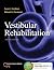 Vestibular Rehabilitation (Contemporary Perspectives in Rehabilitation)