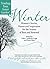Winter: Women's Stories, Poems, and Inspiration for the Season of Rest and Renewal