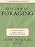Northwest Foraging: The Classic Guide to Edible Plants of the Pacific Northwest