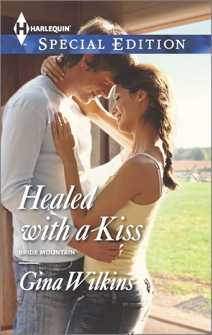 Healed with a Kiss (Bride Mountain, 3)