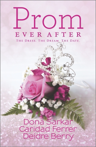 Prom Ever After: Haute DateSave the Last DanceProm and Circumstance (Paperback)