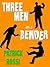 Three Men on a Bender
