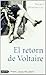 El retorn de Voltaire by Martí Domínguez Romero