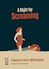 A Night for Screaming by Harry Whittington A Night for Screaming by Harry Whittington