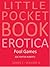 Little Pocket Book Erotica by Zoe Porter-Roberts