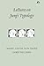 Lectures on Jung's Typology by Marie-Louise von Franz
