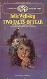 Two Faces of Fear