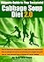Cabbage Soup Diet 2.0 - The Ultimate Guide