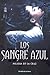 Los sangre azul by Melissa de la Cruz