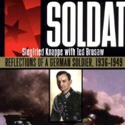 Soldat: Reflections of a German Soldier, 1936-1949