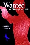 Wanted by Laurence E. Dahners
