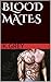 Blood Mates