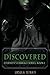 Discovered (Eternity's Embr...