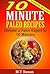 10 Minute Paleo Recipes: Become a Paleo Expert in 10 Minutes