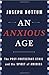 An Anxious Age: The Post-Pr...