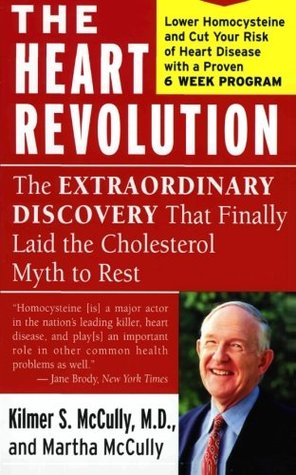 The Heart Revolution: The Extraordinary Discovery That Finally Laid the Cholesterol Myth to Rest (Paperback)