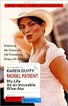 Model Patient: My Life As an Incurable Wise-Ass – A Hilarious Memoir About Surviving Rare Sarcoidosis with Wit and Resilience Model Patient: My Life As an Incurable Wise-Ass – A Hilarious Memoir About Surviving Rare Sarcoidosis with Wit and Resilience