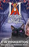 Moon Angel by F.W. Pinkerton