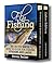 Fly Fishing Box Set: An on the water how to guide for fishing streams and lakes