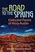 The Road to the Spring: Col...