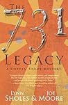 The 731 Legacy by Lynn Sholes