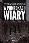 W pomrokach wiary by Stefan Grabiński