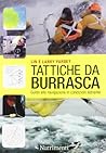 Tattiche da burrasca. Guida alla navigazione in condizioni estreme
