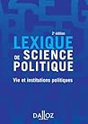 Lexique de science politique : Vie et institutions politiques