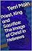 Priest, King and Sacrifice: The Image of Christ in Hebrews