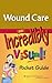 Wound Care: An Incredibly Visual! Pocket Guide (Incredibly Easy! Series®)