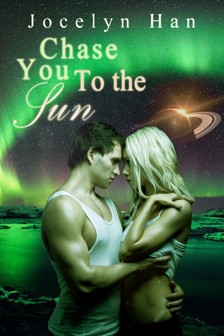 Chase You To The Sun (Stardust Erotic Romance Series #3)