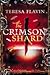 The Crimson Shard by Theresa Flavin Teresa Flavin