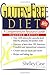 Gluten-Free Diet by Shelley Case