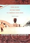 History after Apartheid by Annie E. Coombes