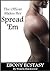 The Officer Makes Her Spread 'Em (Ebony Ecstasy Book 1)