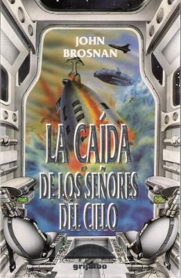 Portada de La caída de los señores del cielo, de John Brosnan