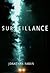 Surveillance: A Novel