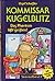 Kommissar Kugelblitz. Das Phantom läßt grüßen. Sammelband 1. by Ursel Scheffler