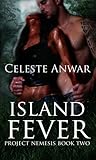 Island Fever (Project Nemesis, #2)