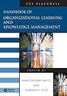 The Blackwell Handbook of Organizational Learning and Knowledge Management