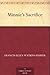 Minnie's Sacrifice by Frances Ellen Watkins Harper Minnie's Sacrifice by Frances Ellen Watkins Harper
