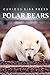 Polar Bears - Curious Kids Press