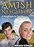 A Neighbor In Need (Amish Neighbor #2)
