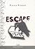 Escape