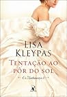Tentação ao pôr do sol by Lisa Kleypas
