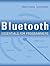 Bluetooth Essentials for Programmers