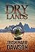 The Dry Lands by Trish Marie Dawson